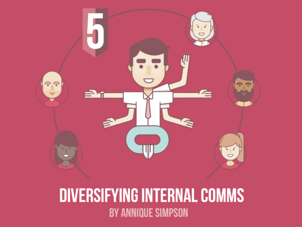 Diversifying Internal Comms