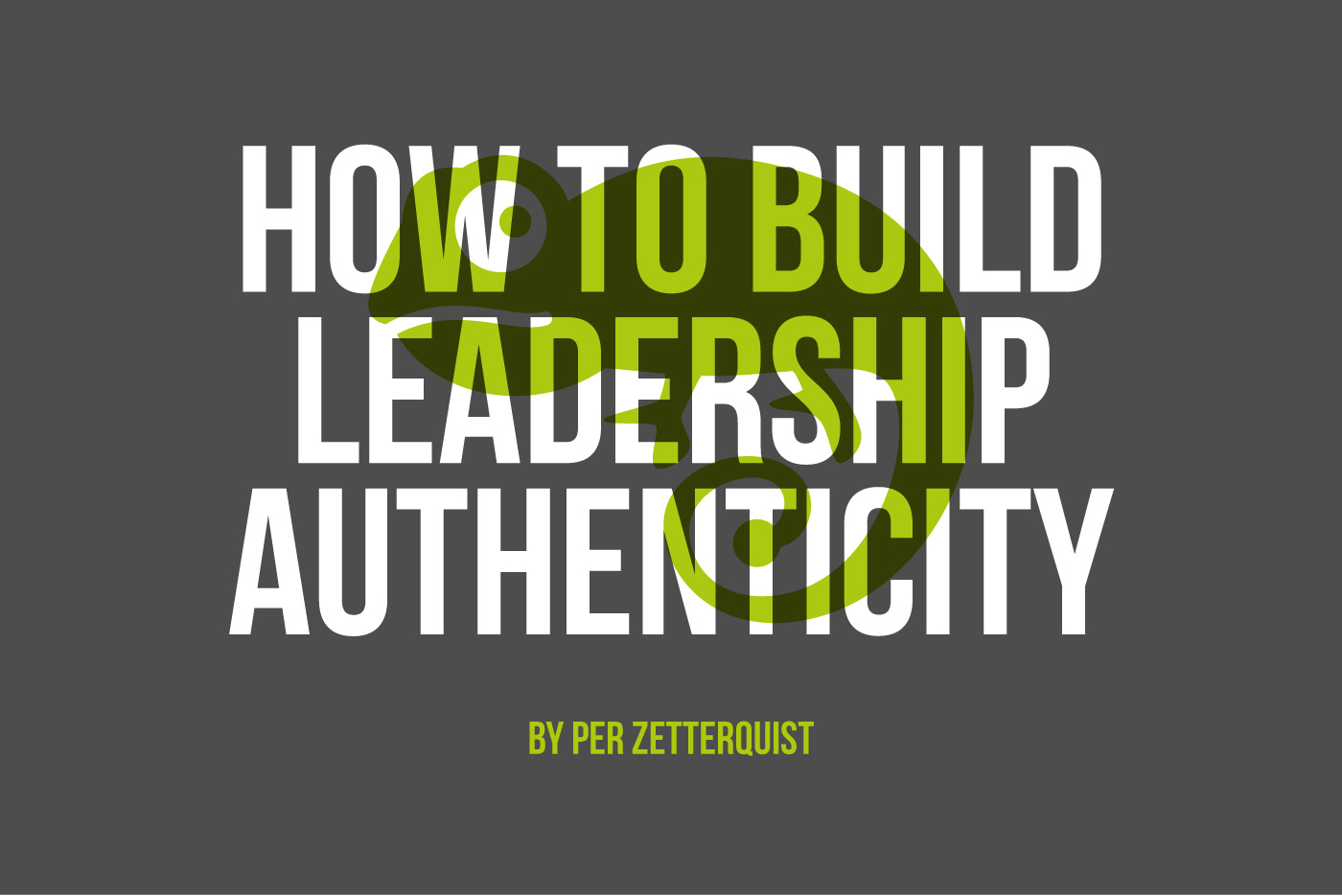 Building Leadership Authenticity article header